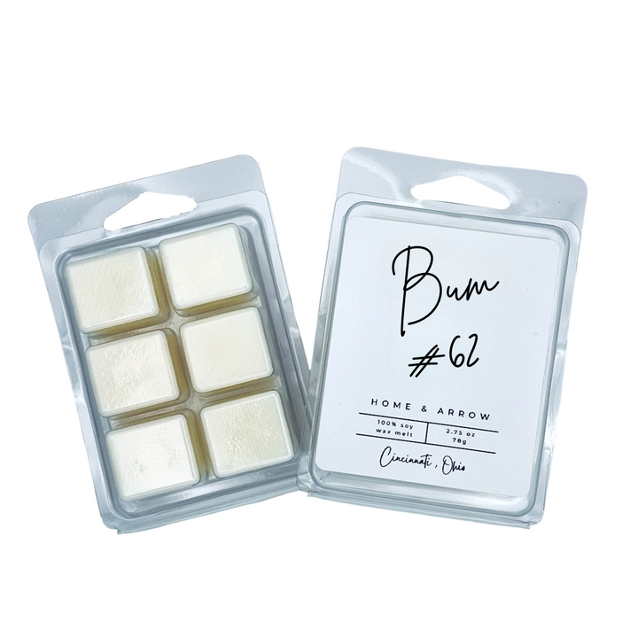 Bum #62 100% Soy Wax Melt