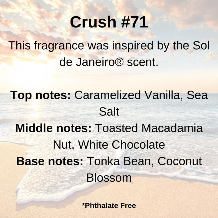 Crush #71 100% Soy Wax Melt